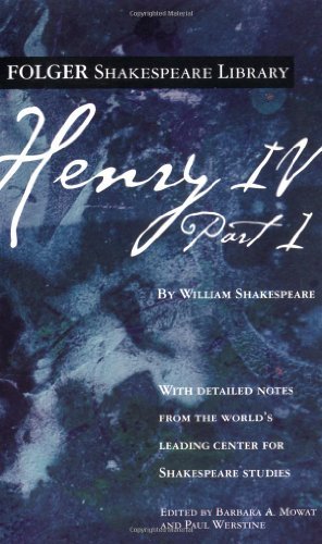 Henry IV, Part I (Folger Shakespeare Library) by Shakespeare, William (2005) Mass Market Paperback book cover