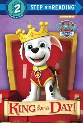 King for a Day! (PAW Patrol) book cover
