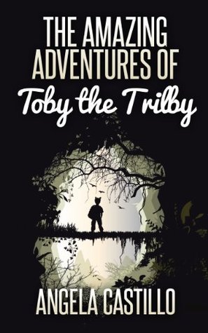 The Amazing Adventures of Toby the Trilby book cover
