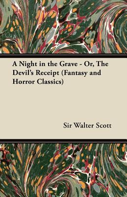A Night in the Grave - Or, the Devil's Receipt book cover