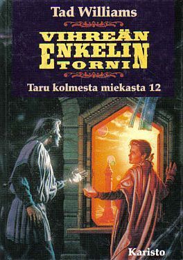 Vihrean Enkelin Torni, Taru Kolmesta Miekasta 12 book cover