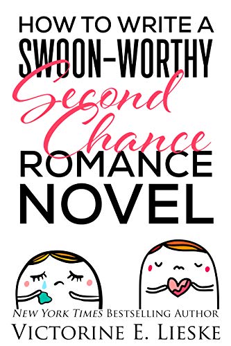 How to Write a Swoon-Worthy Second Chance Romance Novel book cover