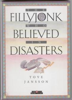 The Fillyjonk Who Believed in Disasters book cover