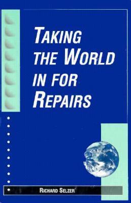 Taking the World in for Repairs book cover