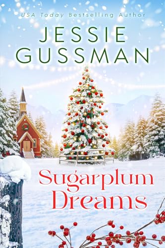 Sugarplum Dreams (Mistletoe Meadows Christmas romance) book 3 book cover