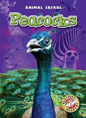 Peacocks (Blastoff Readers. Level 1) book cover