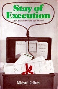 Stay of execution, and other stories of legal practice, book cover