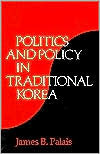 Politics and Policy in Traditional Korea book cover