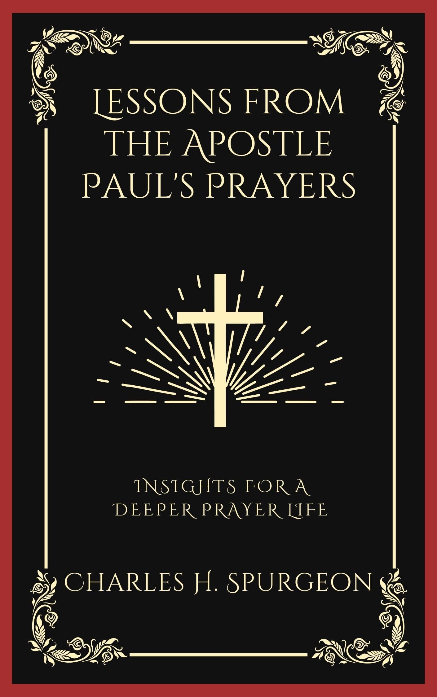 Lessons from the Apostle Paul's Prayers book cover