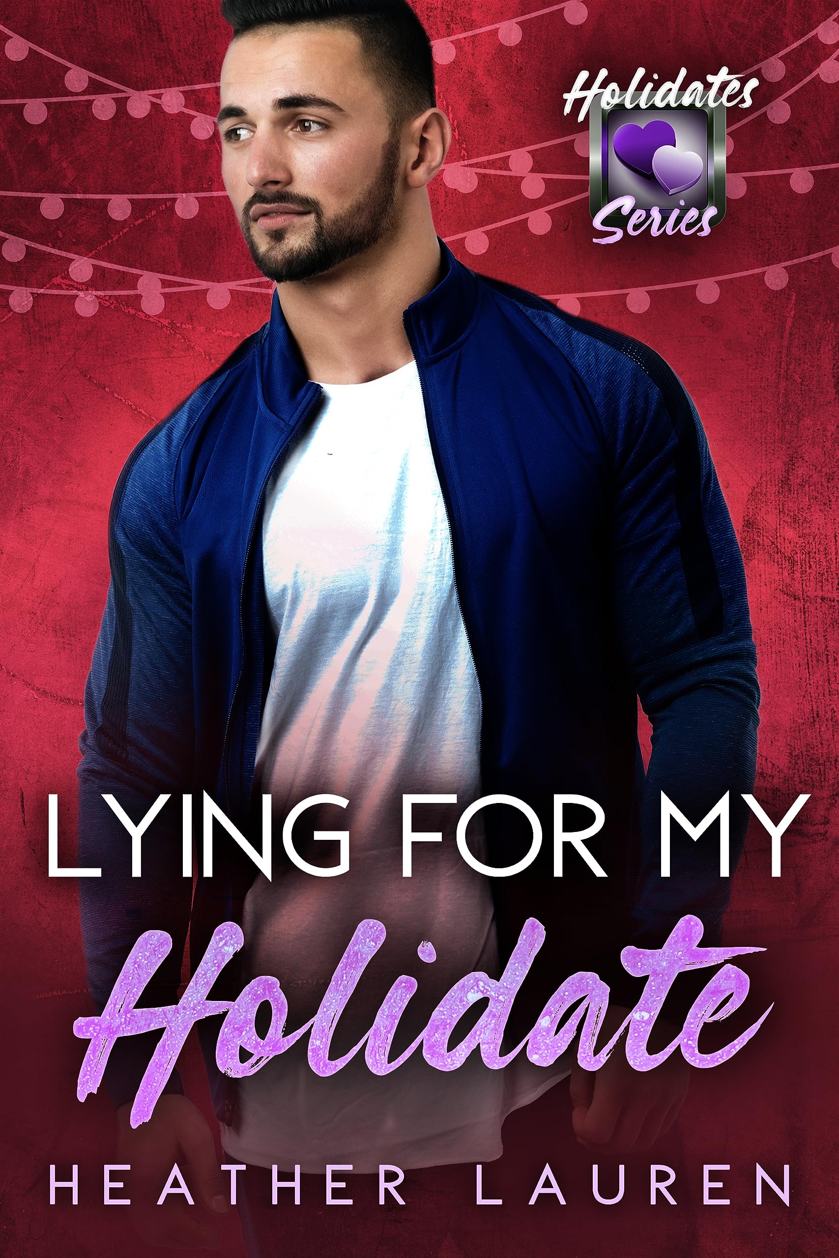 Lying For My Holidate book cover