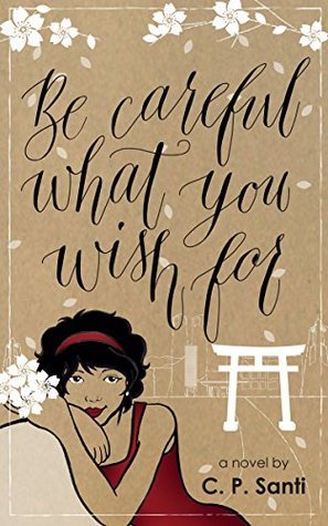Be Careful What You Wish For book cover
