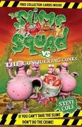 The Slime Squad Vs The Conquering Conks book cover
