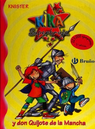 Kika Superbruja y don Quijote de la Mancha book cover