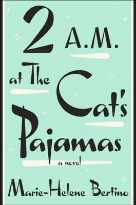 2 A.M. at The Cat's Pajamas book cover