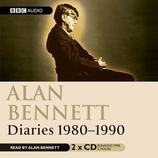 Alan Bennett, Diaries 1980-1990 book cover