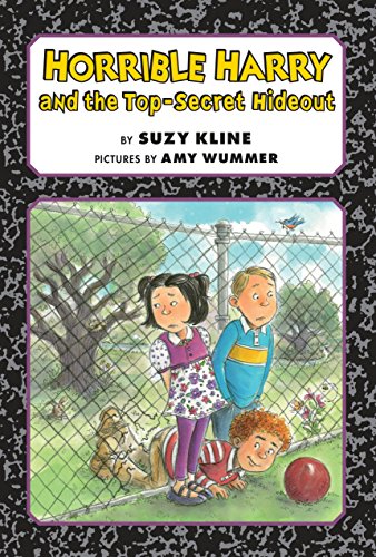 Horrible Harry and the Top-Secret Hideout book cover