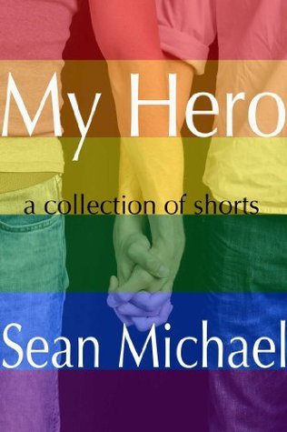 My Hero, a short story collection book cover