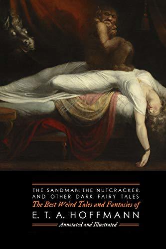 The Sandman, The Nutcracker, and Other Dark Fairy Tales book cover