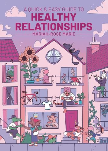 A Quick & Easy Guide to Healthy Relationships book cover