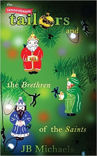 The Tannenbaum Tailors and the Brethren of the Saints book cover