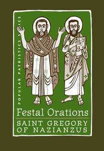 Festal Orations (Popular Paristics Series) book cover