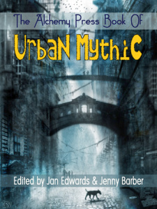The Alchemy Press Book of Urban Mythic book cover