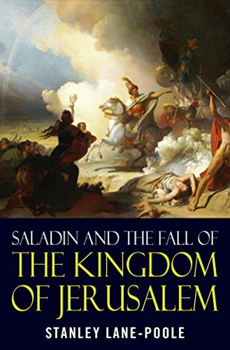 Saladin and the Fall of the Kingdom of Jerusalem book cover