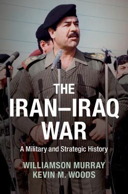 The Iran-Iraq War book cover