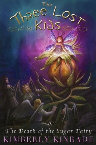 The Three Lost Kids & The Death of the Sugar Fairy book cover