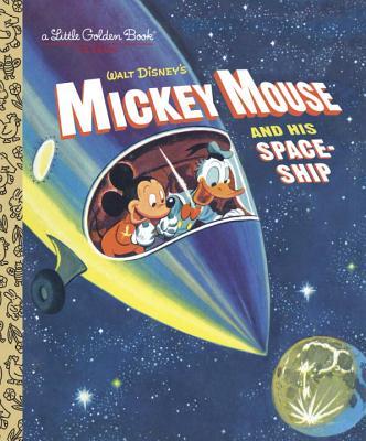 Mickey Mouse and His Spaceship book cover