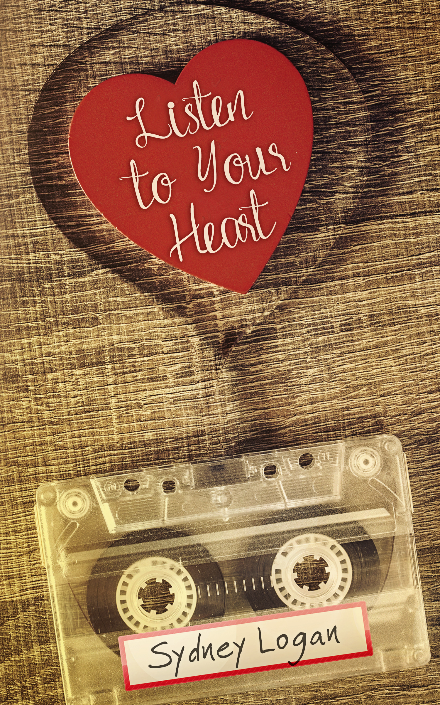 Listen to Your Heart book cover