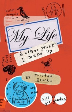My Life And Other Stuff I Made Up book cover