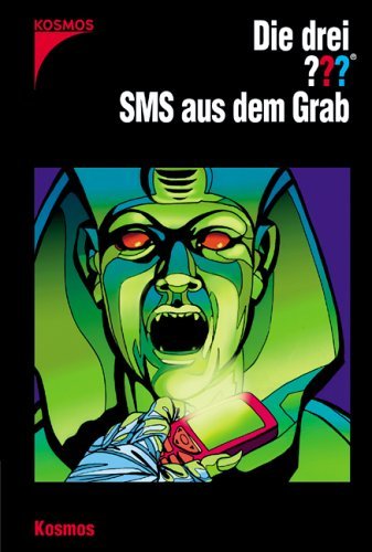 Die drei ???. SMS aus dem Grab (Die drei Fragezeichen, #126). book cover