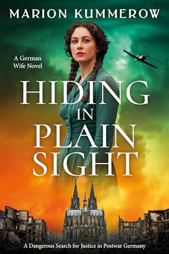 Hiding in Plain Sight - A German Wife Novel book cover