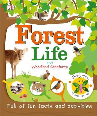 Forest Life and Woodland Creatures book cover
