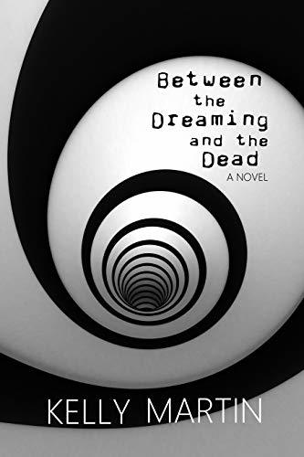Between the Dreaming and the Dead book cover