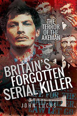Britain's Forgotten Serial Killer book cover