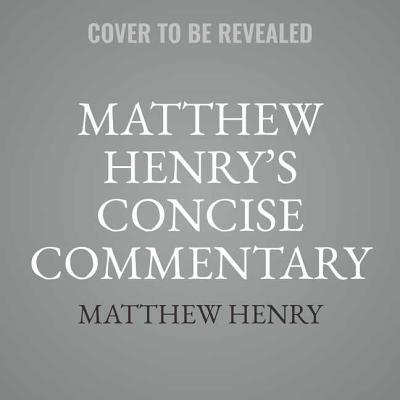 Matthew Henry's Concise Commentary on the Whole Bible, Vol. 2 book cover
