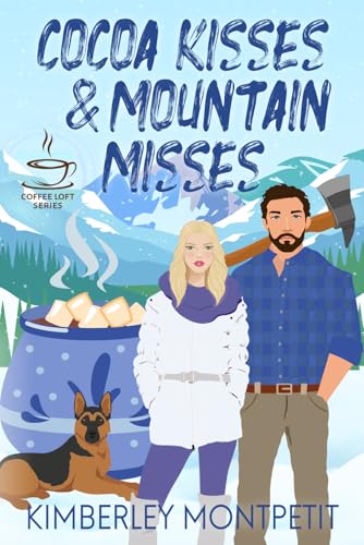 Cocoa Kisses & Mountain Misses book cover
