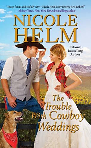 The Trouble with Cowboy Weddings book cover