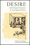 Desire and Fictional Narrative in Late Imperial China book cover