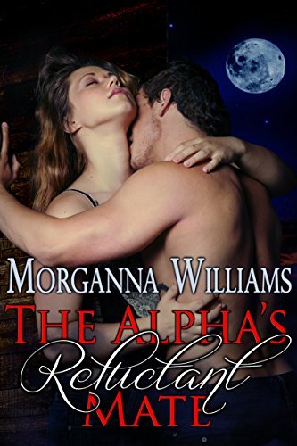 The Alpha's Reluctant Mate book cover