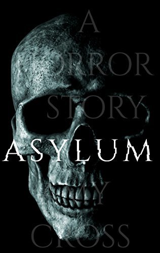 The Asylum Trilogy book cover 1