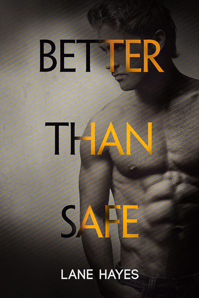 Better Than Safe book cover