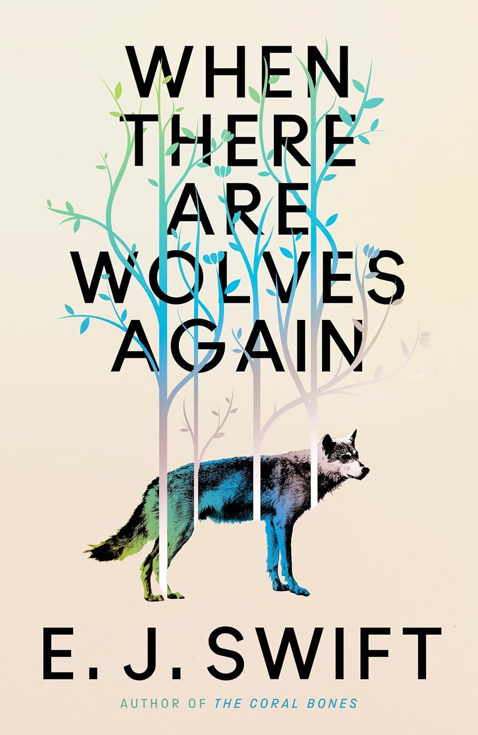 When There Are Wolves Again book cover
