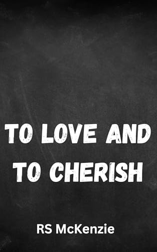 To Love and To Cherish book cover