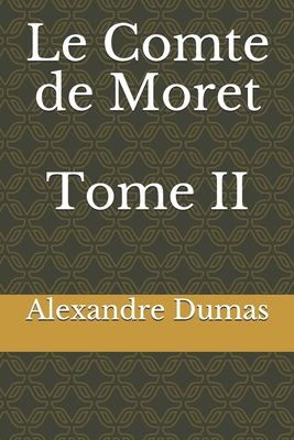 Le Comte de Moret (Tome II) book cover