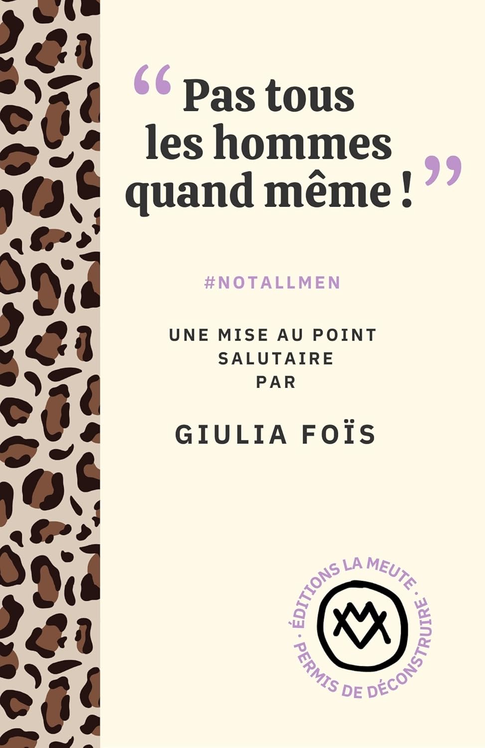 "Pas tous les hommes quand même !" book cover