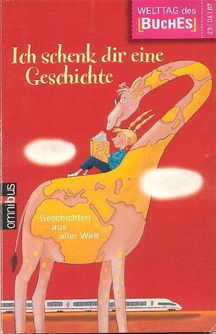 Ich schenk dir eine Geschichte book cover 1