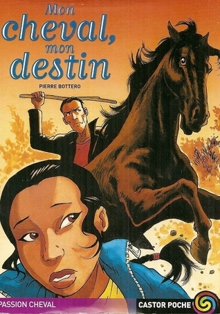 Mon cheval, mon destin book cover